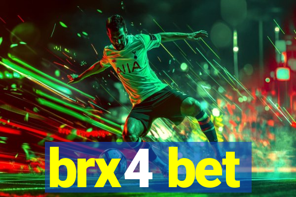brx4 bet